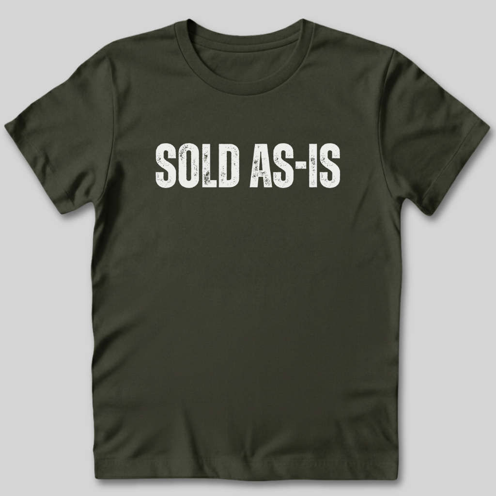 Sold As-Is T-Shirt
