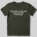 Mentally Unstable T-Shirt