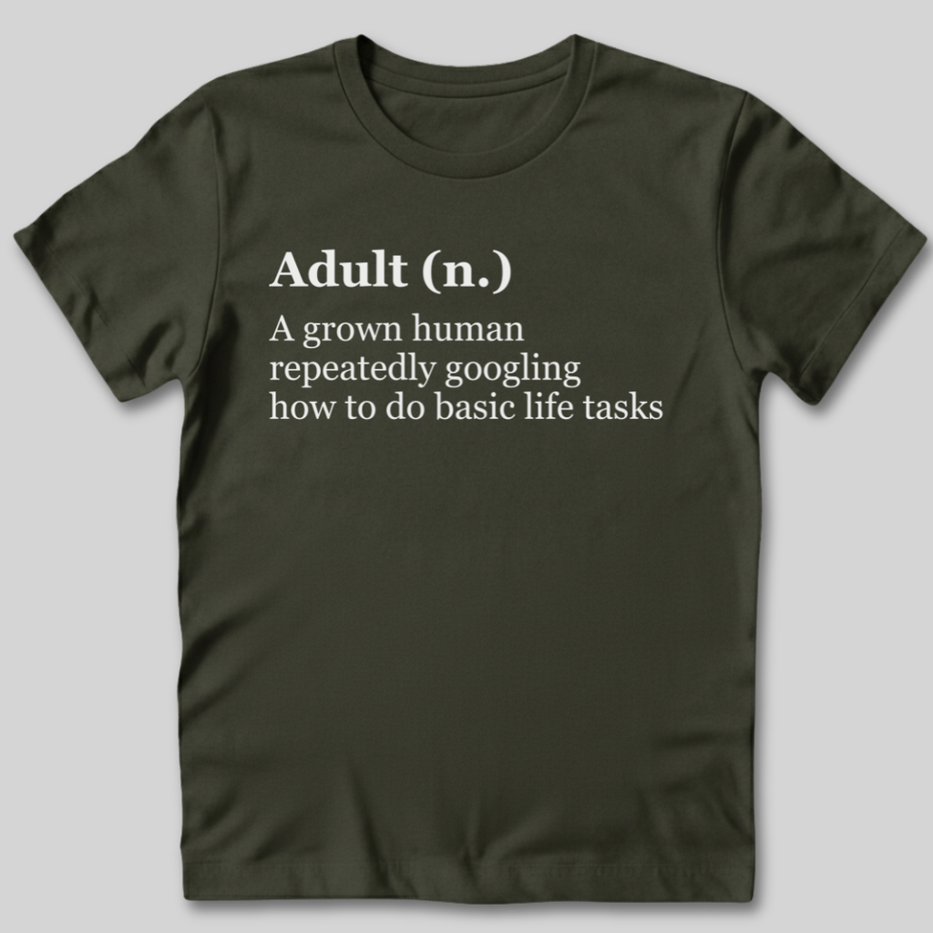 Adult Definition T-Shirt