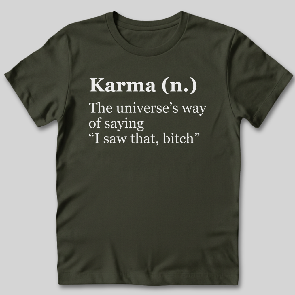 Karma Definition T-Shirt