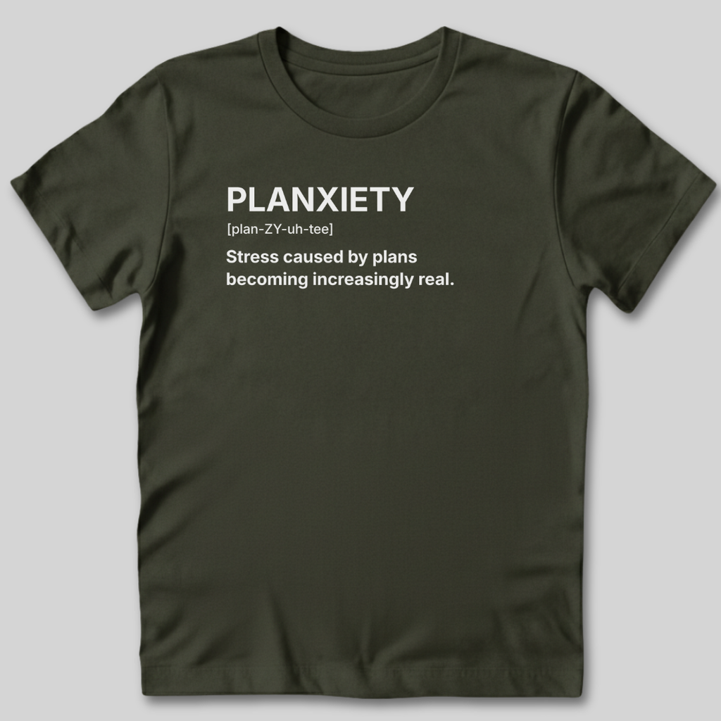 Planxiety Definition T-Shirt