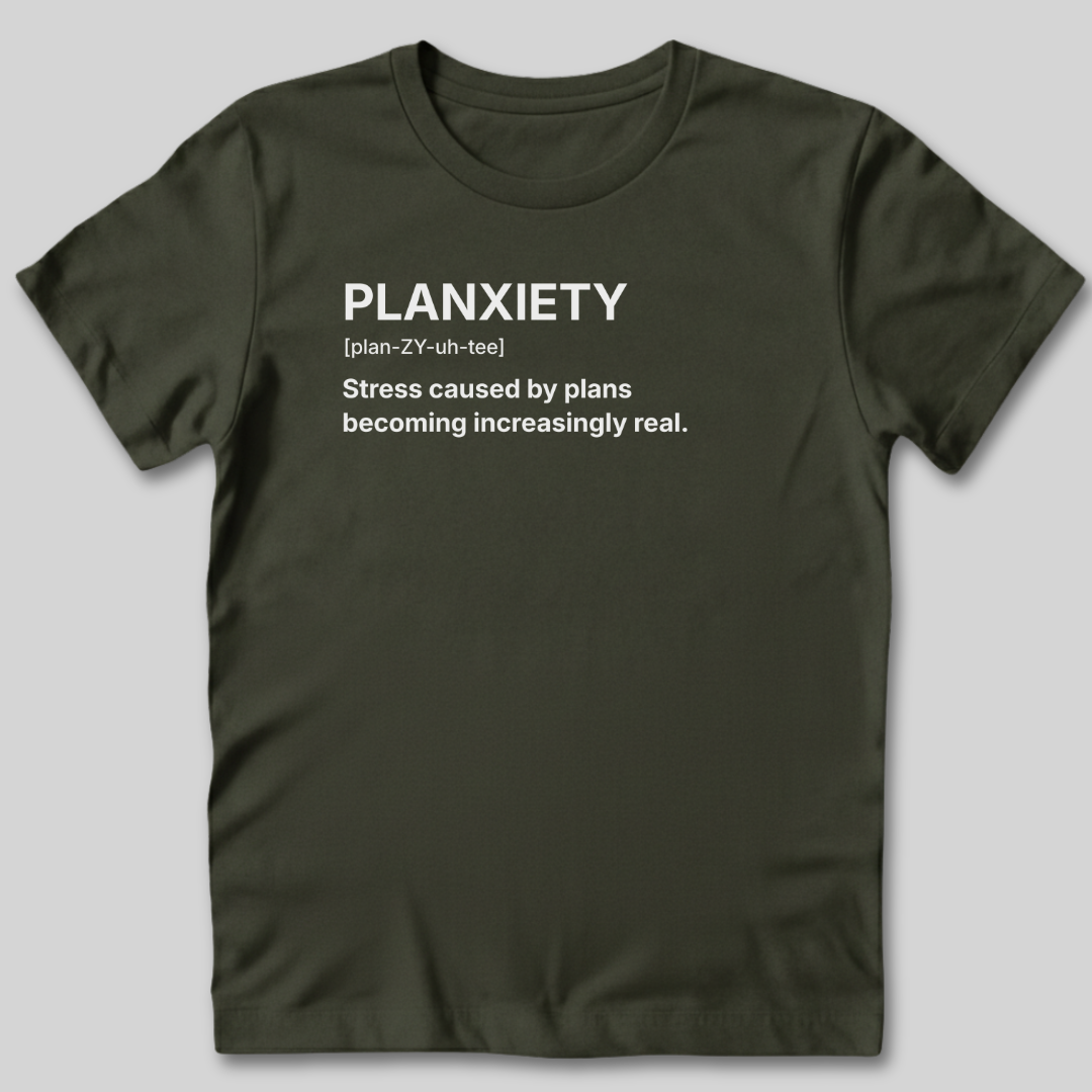Planxiety Definition T-Shirt