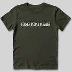 Former People Pleaser T-Shirt