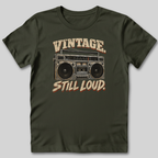 Vintage Still Loud T-Shirt