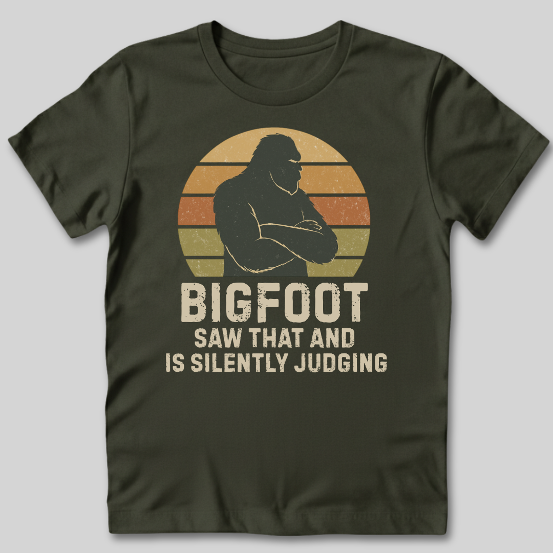 Bigfoot Saw That T-Shirt