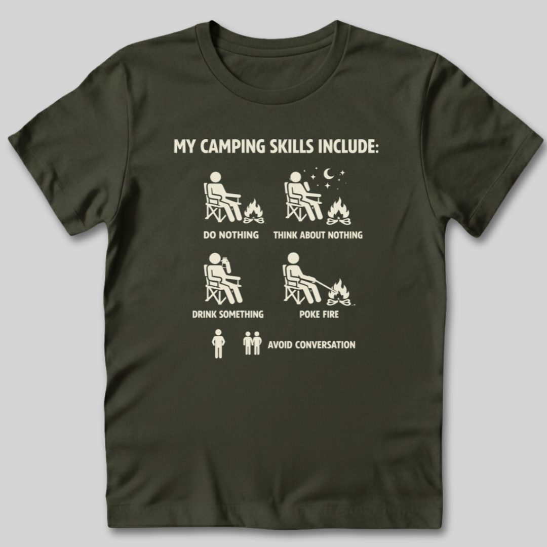 Camping Skills T-Shirt