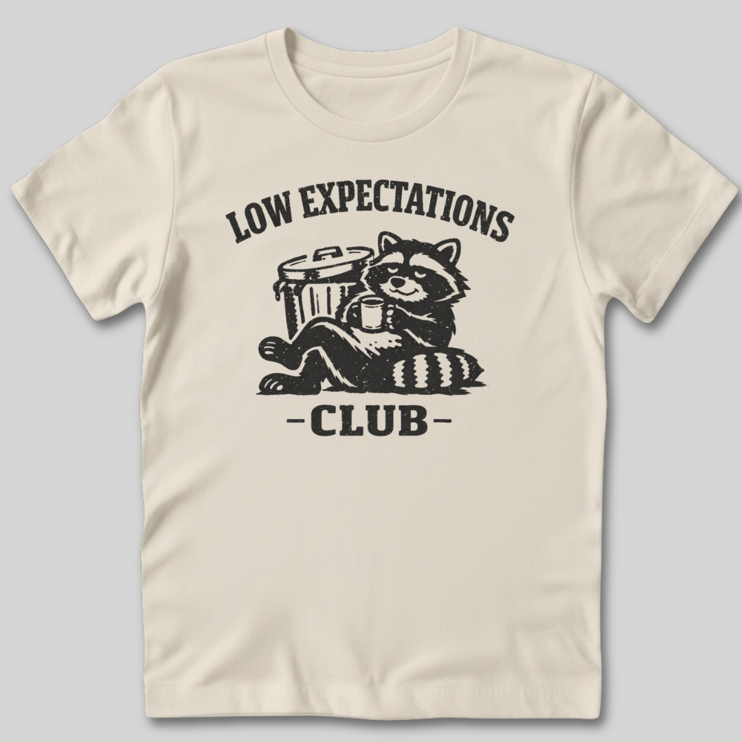 Low Expectations Club T-Shirt