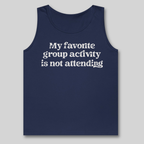 My Favorite Group Activity Tank Top