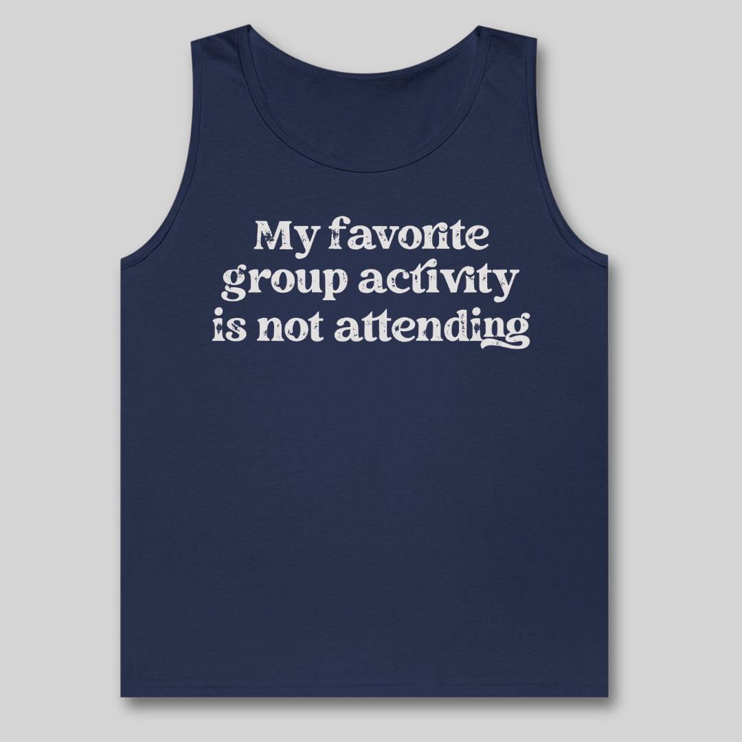 My Favorite Group Activity Tank Top