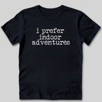 Indoor Adventures T-Shirt