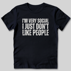 I'm Very Social T-Shirt