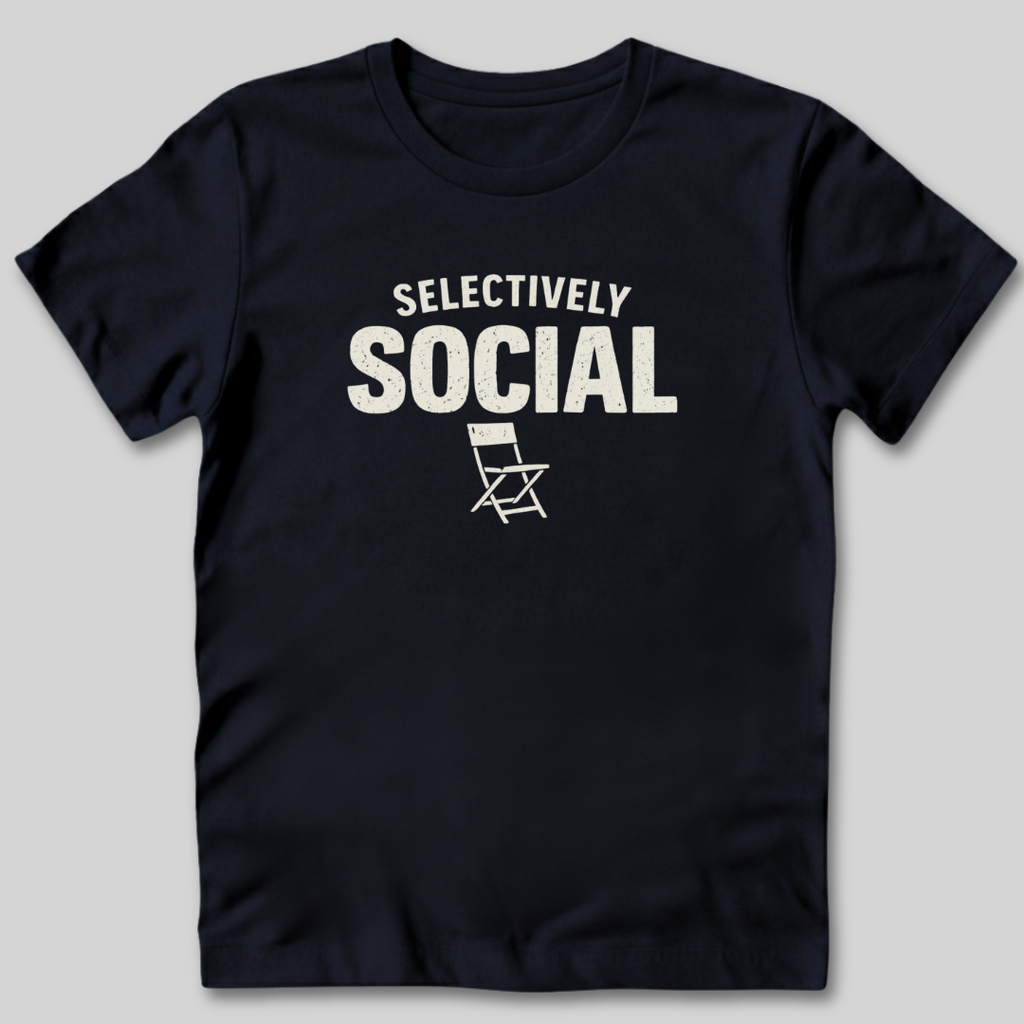 Selectively Social T-Shirt