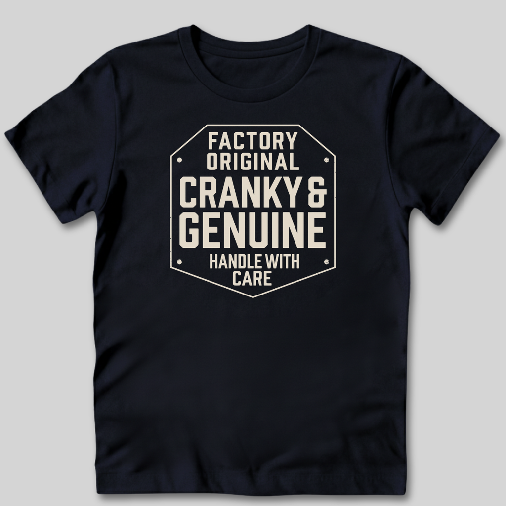 Cranky and Genuine T-Shirt