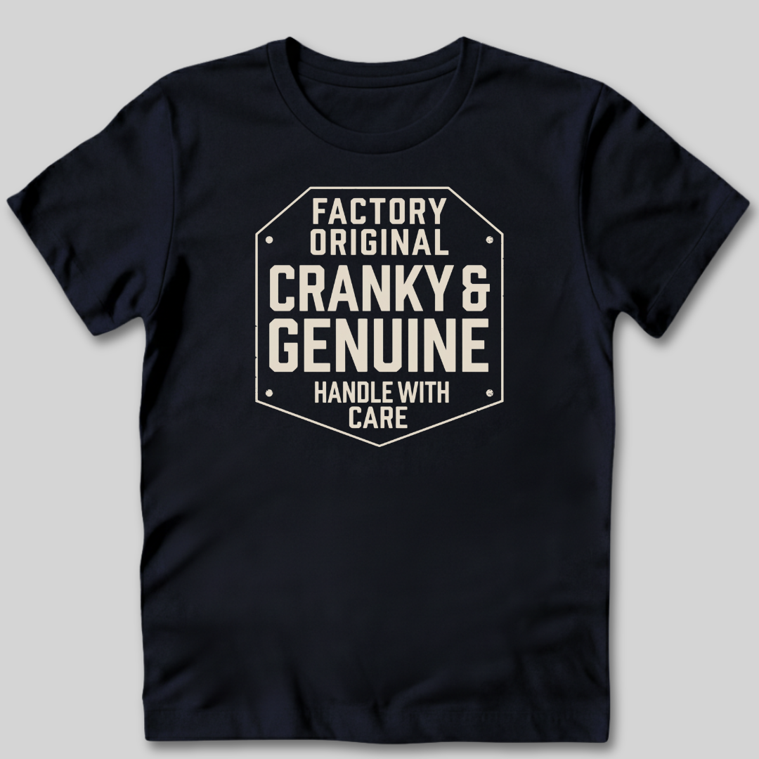 Cranky and Genuine T-Shirt