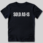 Sold As-Is T-Shirt