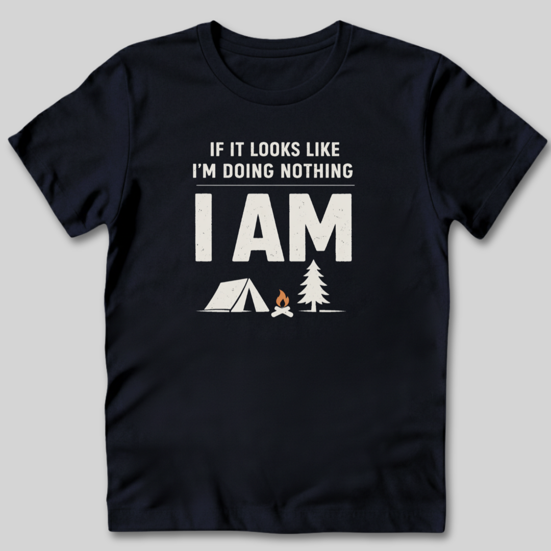 Doing Nothing T-Shirt