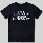 I'm A Delight T-Shirt