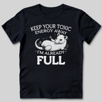 Keep Your Toxic Energy T-Shirt