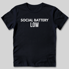 Social Battery Low T-Shirt