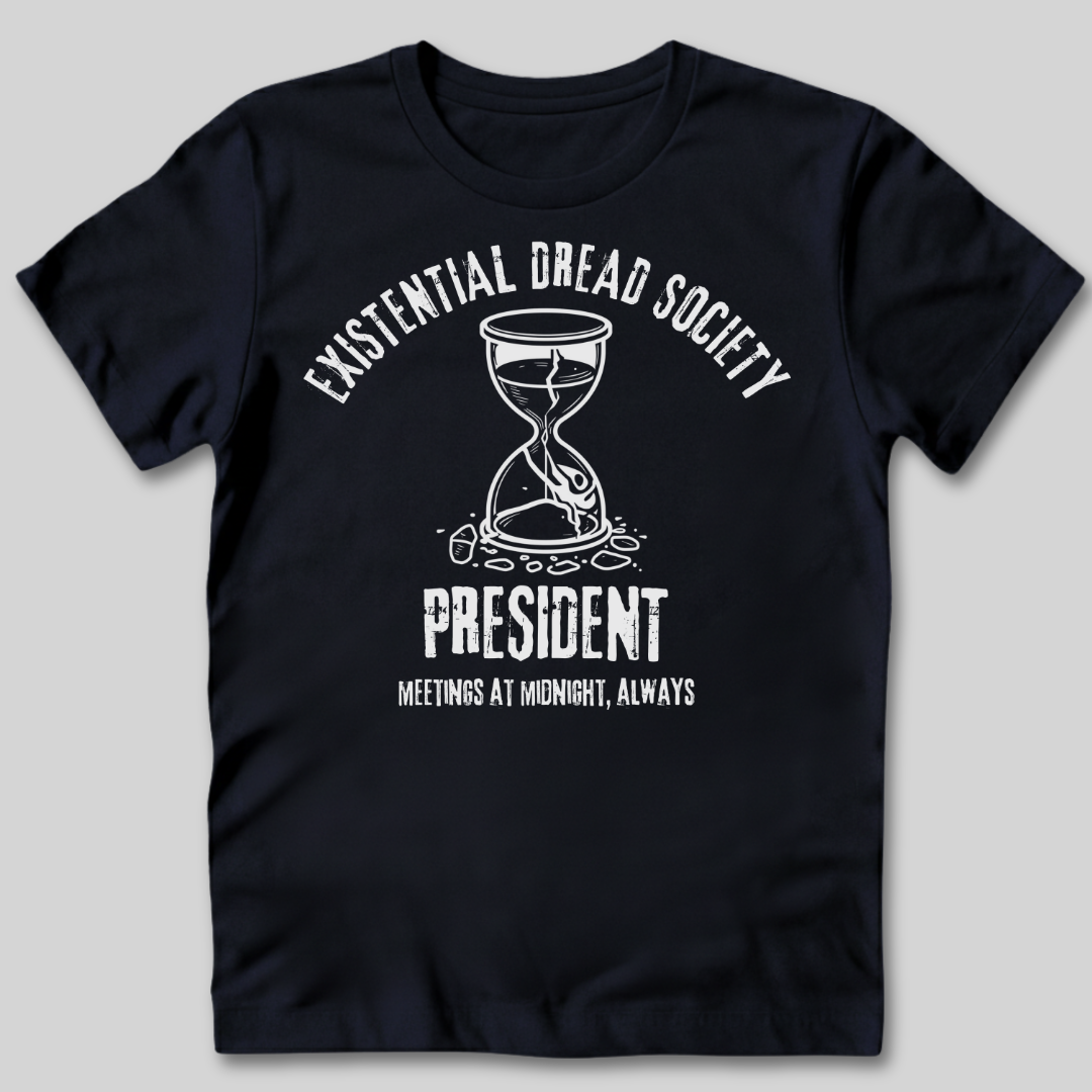 Existential Dread Society T-Shirt