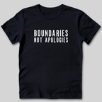 Boundaries Not Apologies T-Shirt