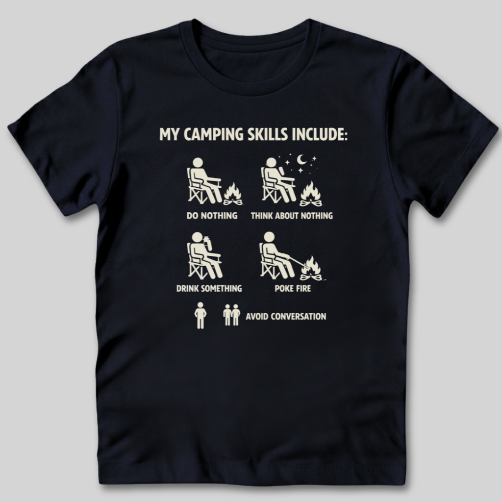 Camping Skills T-Shirt