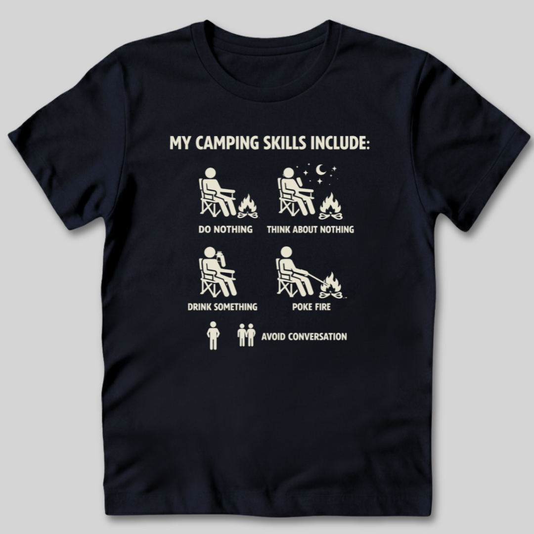 Camping Skills T-Shirt