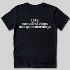 Quiet Mornings T-Shirt