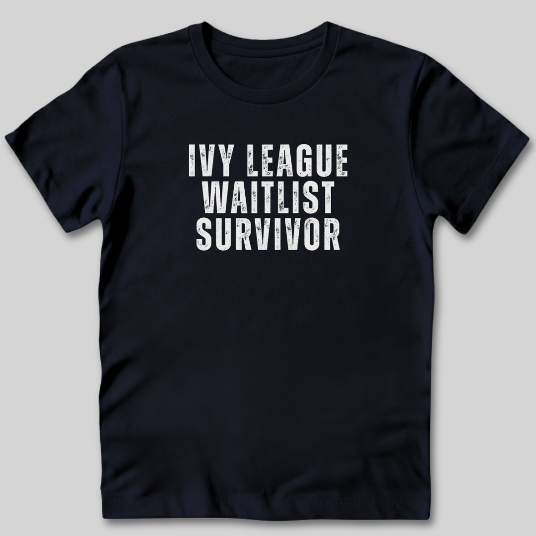 Ivy League Waitlist Survivor T-Shirt