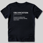 Oblivacation Definition T-Shirt