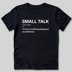 Small Talk Definition T-Shirt