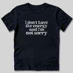 Conserving My Energy T-Shirt