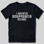 Disappointed Silence T-Shirt