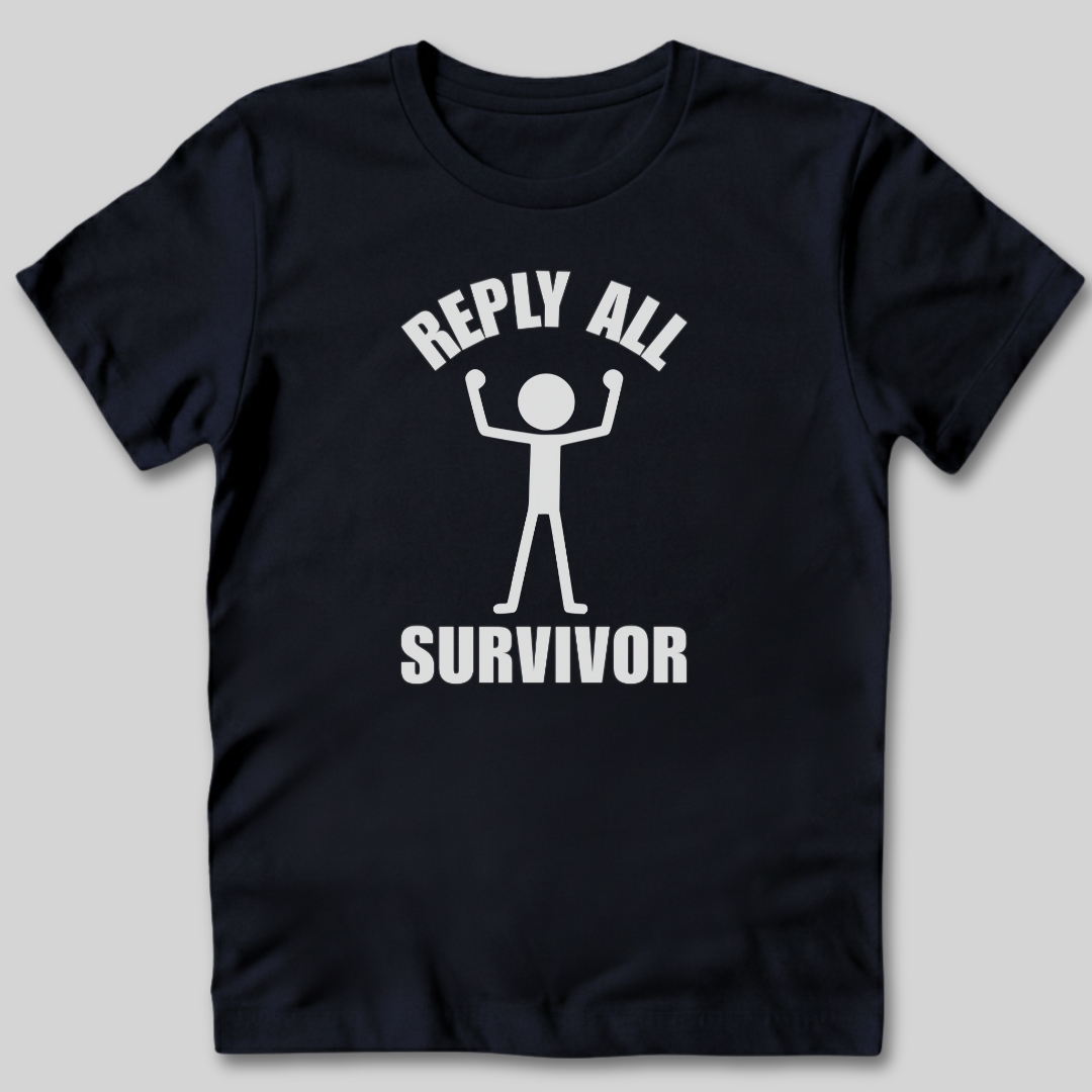 Reply All Survivor T-Shirt