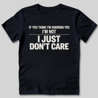 Don't Care T-Shirt