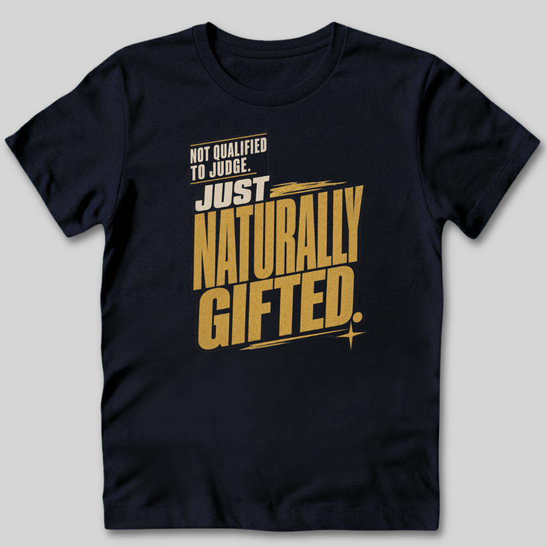 Not Qualified To Judge T-Shirt