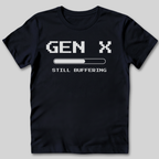 Still Buffering T-Shirt