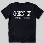 Gen X 1965 1980 T-Shirt