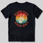 Kinda Care T-Shirt