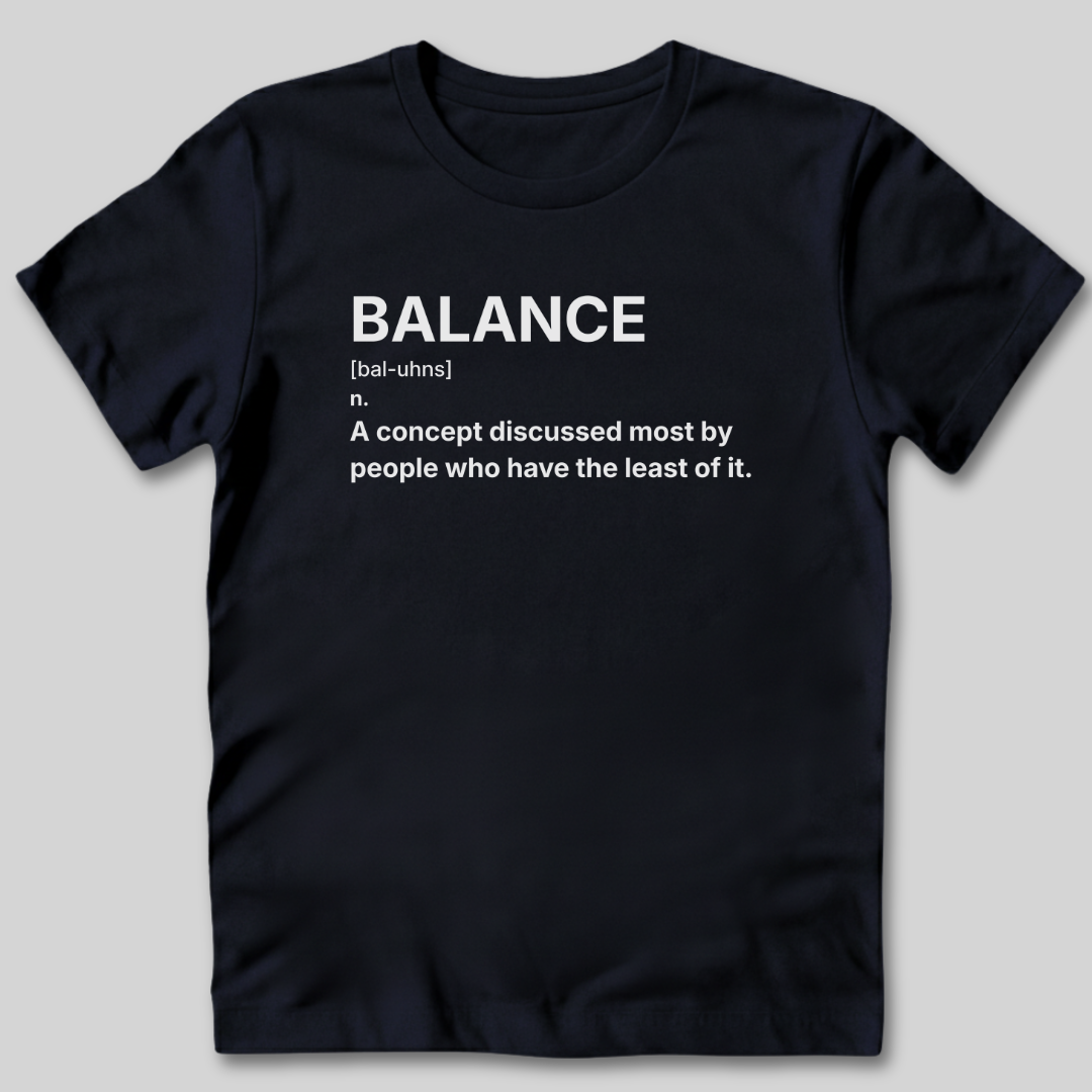 Balance Definition T-Shirt