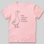 I Will Cause Problems T-Shirt