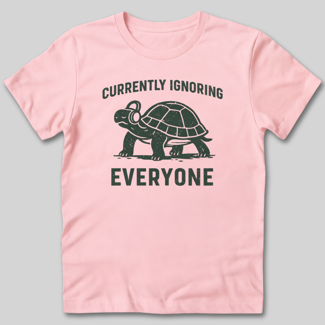 Currently Ignoring Everyone T-Shirt