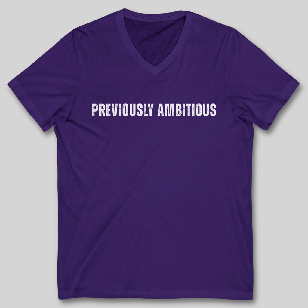 Previously Ambitious V-Neck T-Shirt