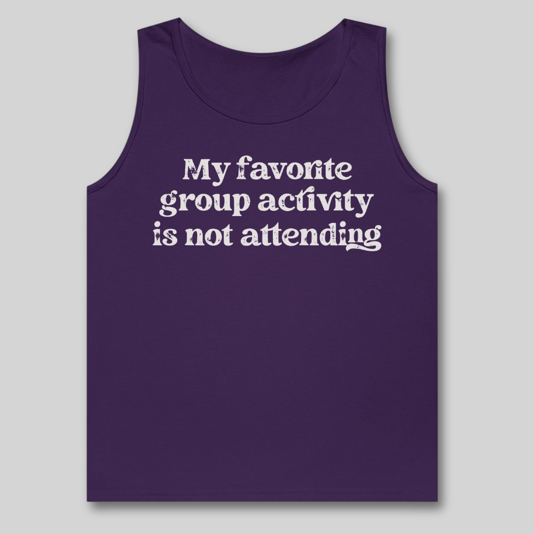 My Favorite Group Activity Tank Top