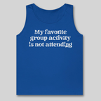 My Favorite Group Activity Tank Top