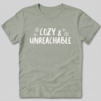 Cozy and Unreachable T-Shirt