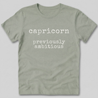 Capricorn Previously Ambitious T-Shirt