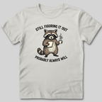 Still Figuring It Out T-Shirt