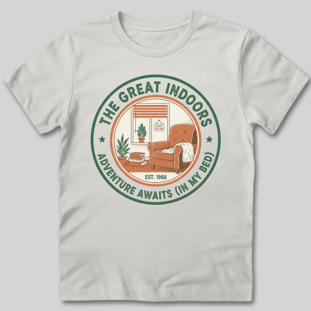 The Great Indoors T-Shirt