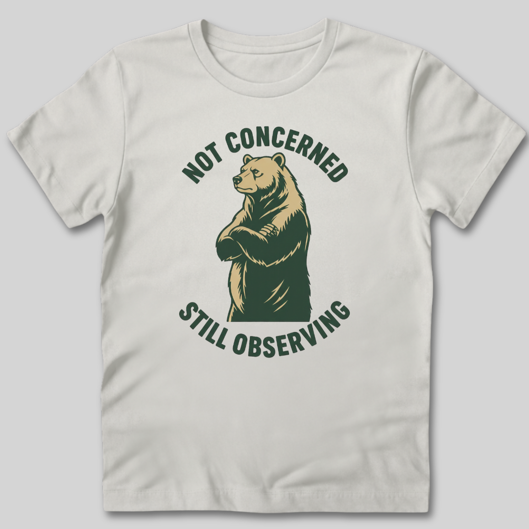 Not Concerned T-Shirt